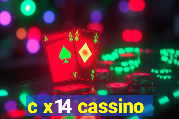 c x14 cassino